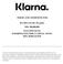 TERMS AND CONDITIONS FOR. KLARNA BANK AB (publ) SEK 300,000,000 FLOATING RATE SUBORDINATED TIER 2 CAPITAL NOTES ISIN: SE