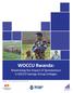 WOCCU Rwanda: Maximizing the Impact of Spontaneous U-SACCO-Savings Group Linkages. July UNCDF MicroLead Partner Case Study Series