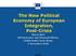 The New Political Economy of European Integration, Post-Crisis. Marco Buti DG Economic and Financial Affairs LUISS Guido Carli, Rome 1 December 2015