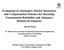 Evaluation of Alternative Market Structures and Compensation Schemes for Incenting Transmission Reliability and Adequacy Related Investments