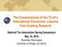 The Consequences of the TCJA s International Provisions: Lessons from Existing Research National Tax Association Spring Symposium May 18, 2018