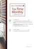 Tax Time Monthly NOVEMBER ISSUE INCOME TAX... pg 3. 2 STATE TAXES... pg Small business reduction in tax rate brought forward now law