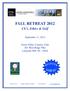 FALL RETREAT 2012 CE s, Ethics & Golf