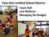 Palo Alto Uniﬁed School District Town Hall and Webinar: Managing the Budget