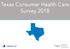 Texas Consumer TexasCare Health Care Survey Luminas, LLC