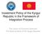 Investment Policy of the Kyrgyz Republic in the Framework of Integration Process