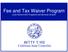 Fee and Tax Waiver Program