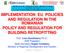 IMPLEMENTATION EU POLICIES AND REGULATION IN THE ROMANIAN POLICY AND REGULATION FOR BUILDING RETROFITTING