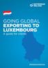 GOING GLOBAL EXPORTING TO LUXEMBOURG