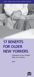 NEW YORK STATE BAR ASSOCIATION 17 BENEFITS FOR OLDER NEW YORKERS. Published by the NYSBA Elder Law Section