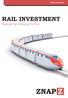 RAIL INVESTMENT. Making the money go further