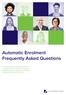 Automatic Enrolment Frequently Asked Questions
