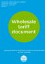 Thames Water Wholesale Tariff Document Version 1.0 Copyright Thames Water Utilities Ltd