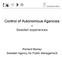 Control of Autonomous Agencies