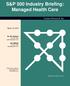 S&P 500 Industry Briefing: Managed Health Care