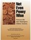 Not Even Penny Wise. Premiums Will Harm Washington s Children, Economy