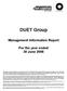 DUET Group. Management Information Report. For the year ended 30 June 2008