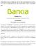 SUPPLEMENT DATED 6 FEBRUARY 2019 TO THE BASE PROSPECTUS DATED 5 JULY 2018 AS SUPPLEMENTED BY THE SUPPLEMENT DATED 9 NOVEMBER Bankia, S.A.
