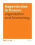 MARCH Inspectorates in Kosovo organization and functioning