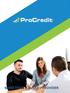 ProCredit - Your Dealership s Credit Report, Compliance, Pre-Screen and Desking Solution