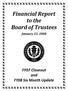 Financial Report to the Board of Trustees