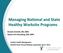 Managing Na(onal and State Healthy Worksite Programs