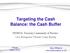 Targeting the Cash Balance: the Cash Buffer