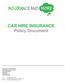 CAR HIRE INSURANCE Policy Document