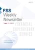 FSS. Weekly Newsletter. August 10-14, Summary of Press Releases Weekly Market Briefing.