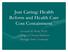 Just Caring: Health Reform and Health Care Cost Containment. Leonard M. Fleck, Ph.D. College of Human Medicine Michigan State University