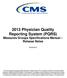 2013 Physician Quality Reporting System (PQRS) Measures Groups Specifications Manual Release Notes