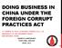 DOING BUSINESS IN CHINA UNDER THE FOREIGN CORRUPT PRACTICES ACT