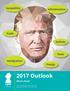 2017 Outlook. Geopolitics Infrastructure. Trade. Deficits. Taxes. Immigration Energy. What s Next?
