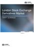 Contents London Stock Exchange Derivatives Market