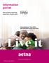Information packet. Your guide to getting more out of your plan. Aetna Medicare SM Plan (PPO) with Extended Service Area (ESA)