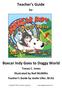 Teacher s Guide. Boxcar Indy Goes to Doggy World. for. Tracey C. Jones Illustrated by Neil McMillin Teacher s Guide by Joelle Liller, M.Ed.