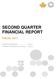 SECOND QUARTER FINANCIAL REPORT