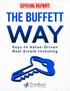 The Buffett Way. Contents. Buffett and Real Estate? ) Less Than Net Asset Value: ) Margin of Safety: ) Get the Facts:...