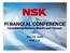 Consolidated Business Results and Forecast. May 15, 2009 NSK Ltd.