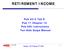 RETIREMENT INCOME. Pub 4012 Tab D Pub 17 Chapter 10 Pub 590 Instructions Tax-Aide Scope Manual