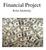 Financial Project. Rylee Jakabosky