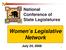 National Conference of State Legislatures. Women s Legislative Network
