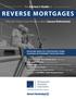 REVERSE MORTGAGES. The Advisor s Guide to. Why the Home Asset Powers a More Secure Retirement
