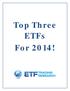 Top Three ETFs For 2014!