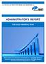 ADMINISTRATOR S REPORT FOR 2013 FINANCIAL YEAR