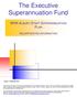 The Executive Superannuation Fund
