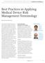 Best Practices in Applying Medical Device Risk. Management Terminology