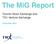 The MiG Report. Toronto Stock Exchange and TSX Venture Exchange FEBRUARY 2019
