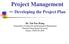 Project Management -- Developing the Project Plan