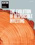 THE EVOLUTION OF RESPONSIBLE INVESTING